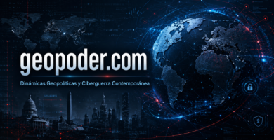 Dinámicas Geopolíticas y Ciberguerra Contemporánea
